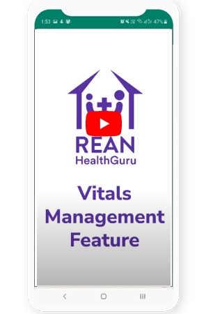 A mobile screenshot of Vitals Management Feature video from REAN Health Guru.